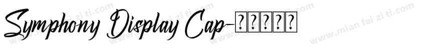 Symphony Display Cap字体转换